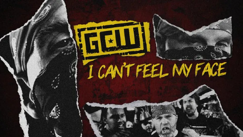 GCW I Can't Feel My Face 2024