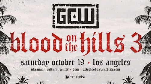 GCW – Blood On The Hills 3 – 19 Oct 2024 Full Show Online